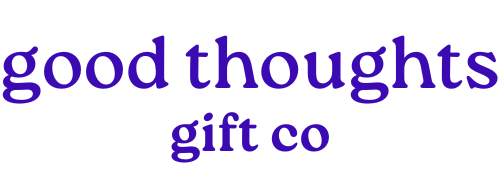 Good Thoughts Gift Company